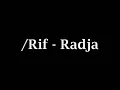 Rif - Raja