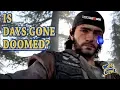 What s Gone Wrong With Days Gone