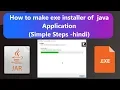 How to make exe installer of java appllication convert jar file to exe installer in hindi