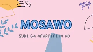 mosawo suki ga afureteita no lirik terjemahan indonesia 