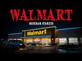 17 True Walmart Horror Stories Late Night at Walmart I Should ve Left Sooner