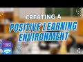 Creating a Positive Learning Environment