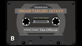 Download ORGAN TARLING JATAYU || PERAWAN EDAN MP3