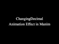 Manim Example ChangingDecimal Animation Effect