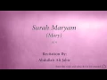 Download Lagu Surah Maryam Mary   019   Abdullah Ali Jabir   Quran Audio