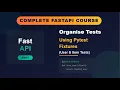 FastAPI 0015 Organise User and Item Test Using Pytest Fixtures