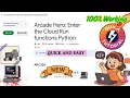 Arcade Hero Enter the Cloud Run functions Python Working Guide