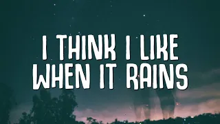 i think i like when it rains willis lyrics