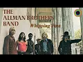 Allman Brothers Band - Whipping Post  (Remastered)