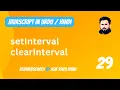 29 JavaScript setInterval clearInterval in