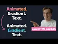 Animated gradient text pure HTML and CSS