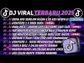 Lagu DJ TIKTOK TERBARU 2025🎵DJ SEDIA AKU SEBELUM HUJAN X SO ASU NAYKILLA🎵 AISHITERU 2 X DORA DORA 