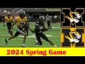 Team Gold vs Team Black 2024 Missouri Football Spring Game Highlights