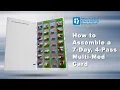 How to Assemble a 7 Day 4 Pass Multi Med Card