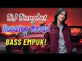 Download Lagu DJ DANGDUT NONSTOP FULL ALBUM 2025 🔥 REMIX TERBARU BASS EMPUK ENAK BUAT NGEGAS 🚀