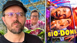 We Reviewed Bio-Dome in the REAL Bio-Dome and Got Stranded