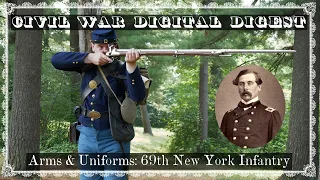 69th New York of the Irish Brigade - Arms Uniforms