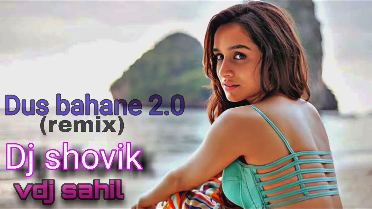 Dus bahane 2.0 dj remix (mashup)| Baaghi 3| Dj shovik| Vdj sahil