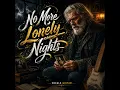No More Lonely Nights