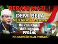 Download Lagu BERANI MATI‼️ Untuk menjaga Marwah Agama dan Negara nyawa taruhanya