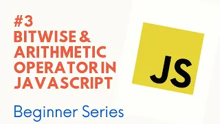 Bitwise Arithmetic and Equality Operators in Javascript Learn Javascript for Beginners