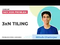 INOI 2020 - 3xN Tiling Dynamic Programming Rithvik Chatterjee