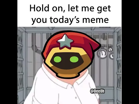Hold on, let me get your meme today