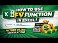 How to use the FV function in Excel