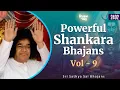 Download Lagu 2402 - Powerful Shankara Bhajans Vol - 9 | Sri Sathya Sai Bhajans