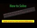How To Solve Unable to load class javax xml bind JAXBException Latest