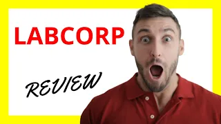 LabCorp Review Pros and Cons of Diagnostic Services and Laboratory Testing