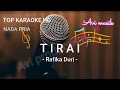 Download Lagu TIRAI - Rafika Duri/Nada Pria/Top karaoke HD Avimusik