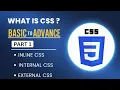 Complete CSS Tutorial for Beginners Part 1 Inline Internal External CSS
