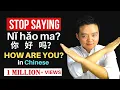 Lagu How to Greet People in Chinese Mandarin HELLO HOW ARE YOU in Chinese Learn Chinese Greetings