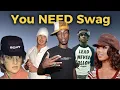 You Don t Need Style You NEED Swag