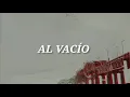 Al vacío - No Te Va Gustar (letra)
