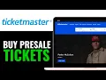 How To Buy Presale Tickets On Ticketmaster 2025 QUICK EASY