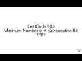 LeetCode 995 Minimum Number of K Consecutive Bit Flips