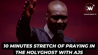 10 minutes of praying in tongues with apostle joshua selman