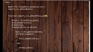 Bulk Insert CSV data into MySQL from PHP Code Generic Method works for any CSV file - Part
