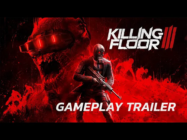 Killing Floor 3 - Gameplay Trailer | PC Gaming Show 2024