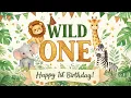 Wild One 1st Birt ay Safari Jungle TV Art 4K Party Decor Screensaver No Sound Happy Birt ay