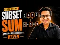 Subset Sum Problem Using Dynamic Programming in Java DSA Day 64