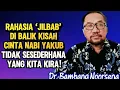 Lagu DR. BAMBANG NOORSENA: RAHASIA JILBAB DI BALIK KISAH CINTA NABI YAKUB—TIDAK SESEDERHANA YG KITA KIRA!