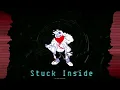 Aftertale - Stuck Inside (Original)
