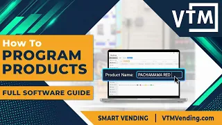 VapeTM Software How to Add Configure Products for Your Vending Machine