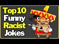 Funny Racist Jokes Top 10