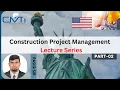 Construction Management Session 2 Construction Management Phases - Guest Lecture