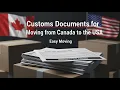 How to Move from Canada to the USA Customs Documents Form 3299 Guide