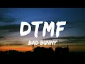 BAD BUNNY - DtMF (Letra/Lyrics)